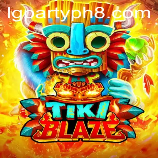 Exploring TikiBlaze: An Exciting Adventure with lgparty.ph